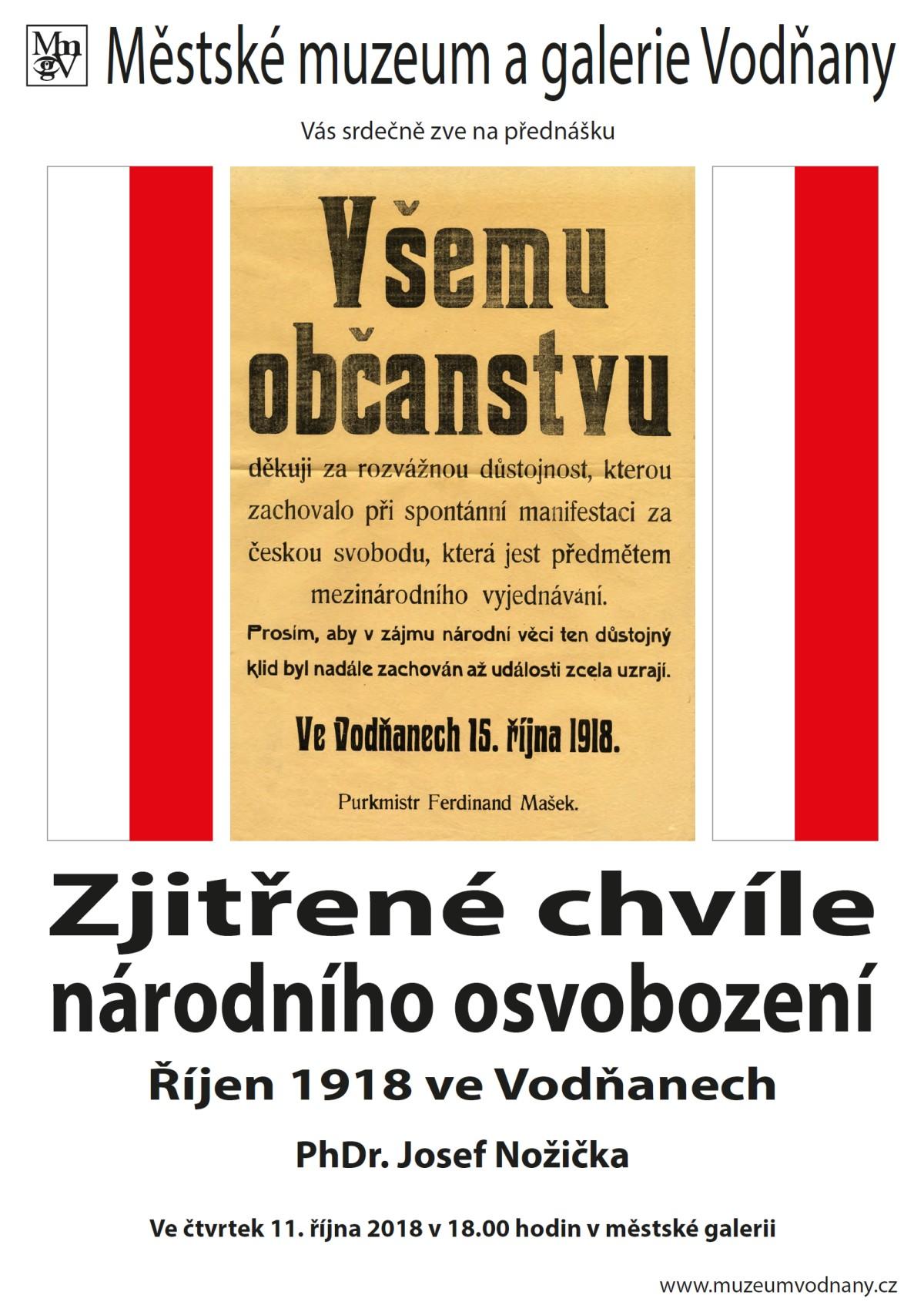 Plakát - Zjitřené chvíle národního osvobození - Říjen 1918 ve Vodňanech