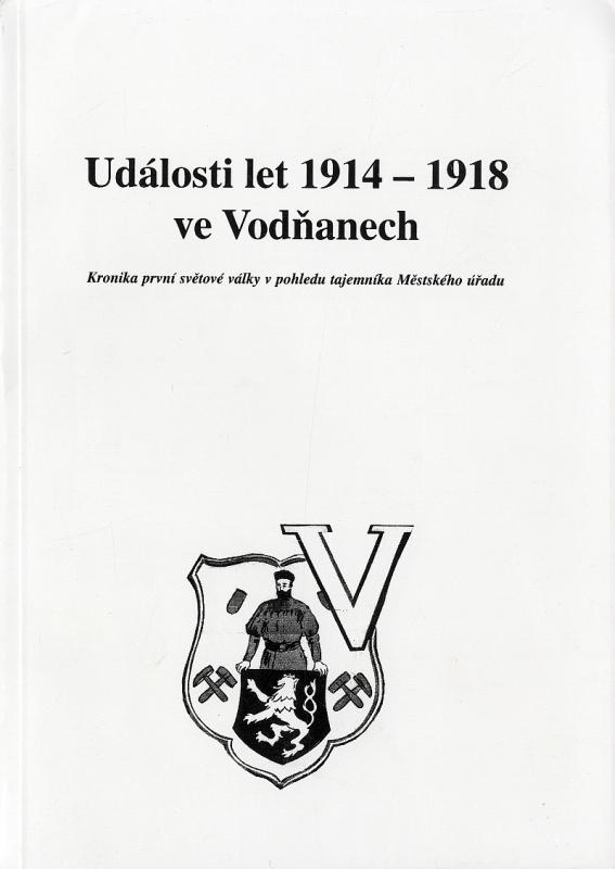 Obálka Události let 1914-1918 ve Vodňanech