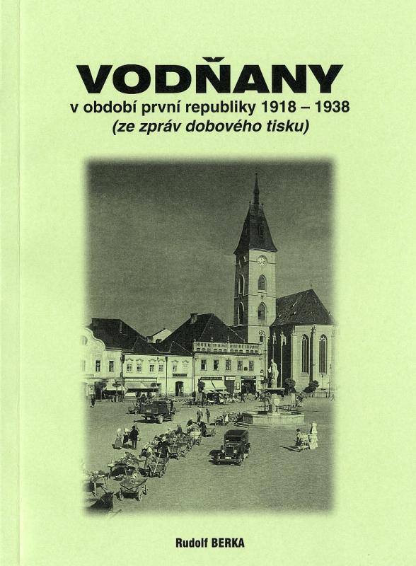 Obálka Vodňany v období první republiky 1918 – 1938