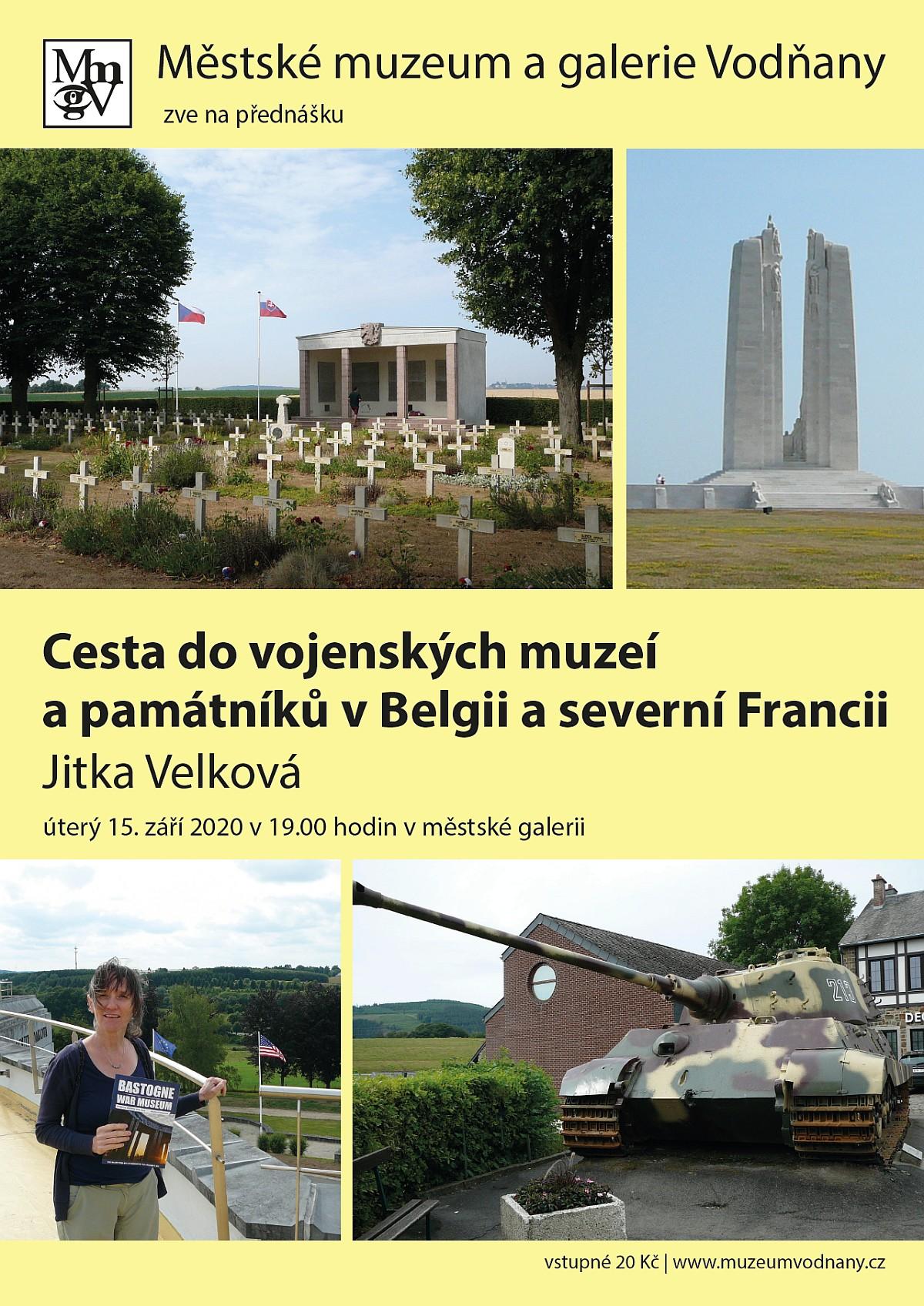 Plakát - Cesta do vojenských muzeí a památníků v Belgii a severní Francii