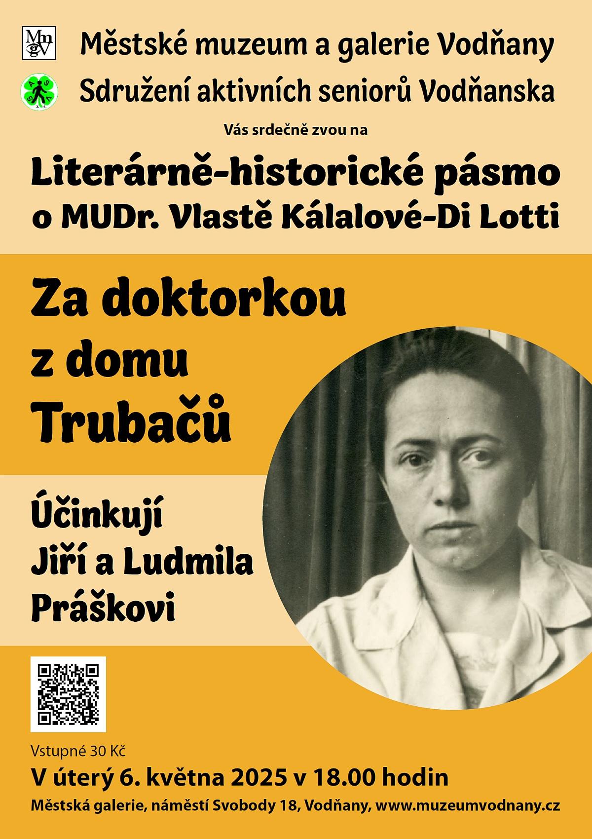 Plakát - Za doktorkou z domu Trubačů - Literárně-historické pásmo o MUDr. Vlastě Kálalové – Di Lotti