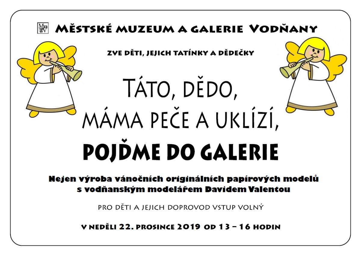 Plakát - Táto, dědo, máma peče a uklízí, pojďme do galerie