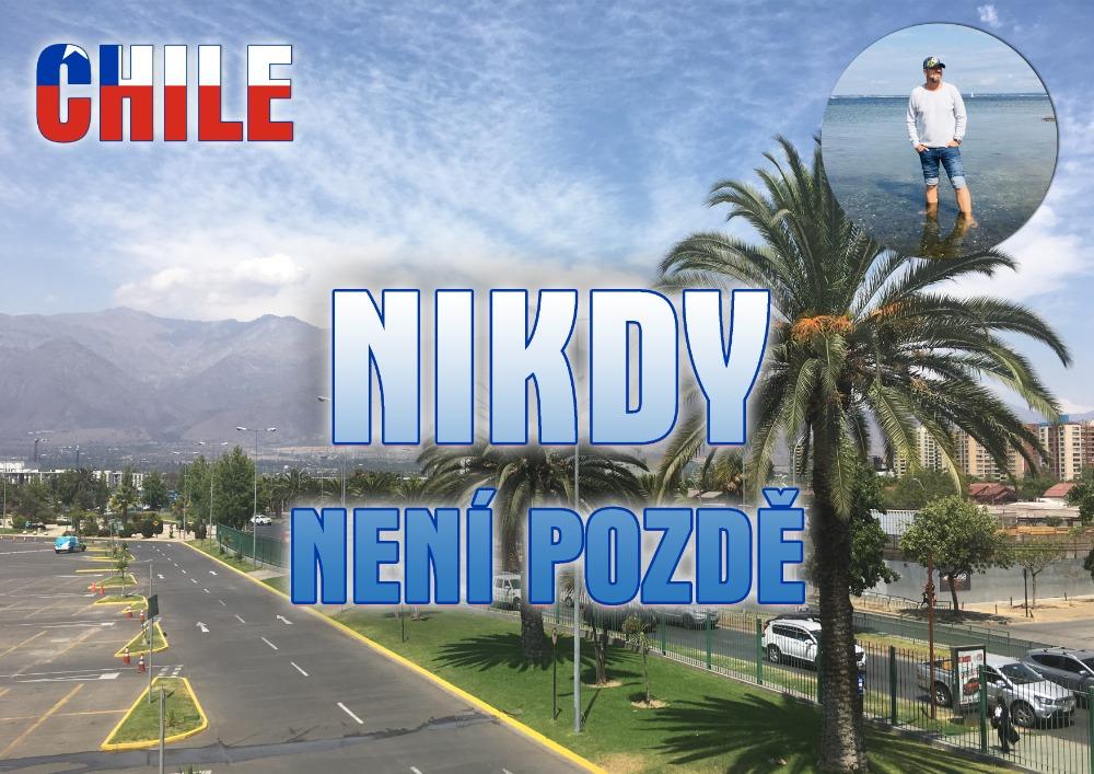 Plakát - Chile - nikdy není pozdě